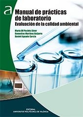 MANUAL DE PRÁCTICAS DE LABORATORIO. EVALUACIÓN DE LA CALIDAD AMBIENTA | 9788490486856 | PACHÉS GINER, MARÍA AGUAS VIVAS / MARTÍNEZ GUIJARRO, MARÍA REMEDIOS / AGUADO GARCÍA, DANIEL