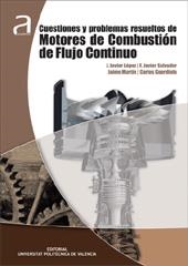 CUESTIONES Y PROBLEMAS RESUELTOS DE MOTORES DE COMBUSTIÓN DE FLUJO CONTINUO | 9788490484531 | LÓPEZ SÁNCHEZ, JOSÉ JAVIER / SALVADOR RUBIO, FRANCISCO JAVIER / MARTÍN DÍAZ, JAIME / GUARDIOLA GARCÍ