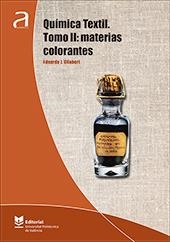 QUÍMICA TEXTIL. TOMO II: MATERIAS COLORANTES | 9788490488997 | GILABERT PÉREZ, EDUARDO