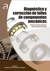 DIAGNÓSTICO Y CORRECCIÓN DE FALLOS DE COMPONENTES MECÁNICOS | 9788490486306 | BESA GONZÁLVEZ, ANTONIO JOSÉ / CARBALLEIRA MORADO, JAVIER