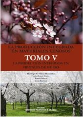 PRODUCCIÓN INTEGRADA EN MATERIALES LEÑOSOS, LA. TOMO V: LA PRODUCCIÓN INTEGRADA EN FRUTALES DE HUESO | 9788490484500 | SALAZAR HERNÁNDEZ, DOMINGO M. / LÓPEZ CORTÉS, ISABEL / SALAZAR GARCIA, BEATRIZ ENCARNACIÓN / ESTEBAN