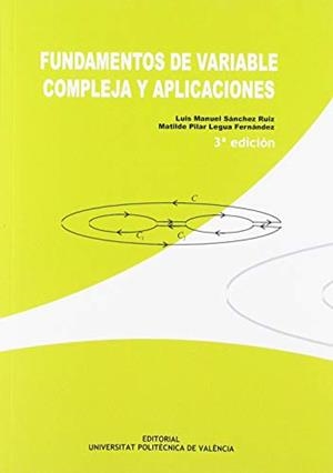 FUNDAMENTOS DE VARIABLE COMPLEJA Y APLICACIONES | 9788490485934 | LEGUA, MATILDE PILAR / SÁNCHEZ, LUIS MANUEL