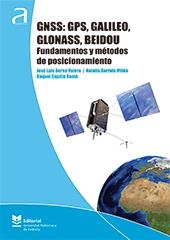 GNSS: GPS, GALILEO, GLONASS, BEIDOU. FUNDAMENTOS Y MÉTODOS DE POSICIONAMIENTO | 9788490487778 | BERNÉ VALERO, JOSÉ LUIS / GARRIDO VILLEN, NATALIA / CAPILLA ROMÁ, RAQUEL