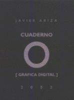 CUADERNO [GRÁFICA DIGITAL] | 9788492222452 | ARIZA, JAVIER