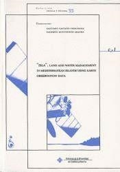 ISLA. LAND AND WATER MANAGEMENT IN MEDITERRANEAN ISLANDS USING EARTH OBSERVATION DATA | 9788484271543 | CASTAÑO, SANTIAGO
