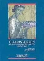 CHARISTERION. FRANCISCO MARTÍN GARCÍA OBLATUM | 9788484273295 | GARCIA, IGNACIO