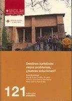 DESTINOS TURISTICOS : VIEJOS PROBLEMAS | 9788484276265 | GARCIA, JOAQUIN SAUL