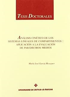 ANÁLISIS CINÉTICO DE LOS SISTEMAS LINEALES DE COMPARTIMENTOS | 9788489958494 | GARCIA, Mª JOSE