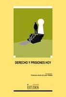 DERECHO Y PRISIONES HOY | 9788484272809 | LEON, FRANCISCO JAVIER DE