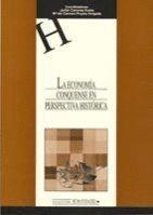 ECONOMÍA CONQUENSE EN PERSPECTIVA HISTÓRICA, LA | 9788484270331 | POYATO, Mª DEL CARMEN