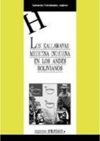 KALLAWAYAS, LOS. MEDICINA INDIGENA EN LOS ANDES BOLIVIANOS | 9788489958210 | FERNÁNDEZ JUÁREZ, GERARDO