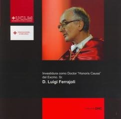 INVESTIDURA COMO DOCTOR HONORIS CAUSA DEL EXCMO. SR. D. LUIGI FERRAJOLI | 9788484276722 | FERRAJOLI, LUIGI