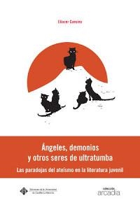 ÁNGELES, DEMONIOS Y OTROS SERES DE ULTRA TUMBA | 9788490443071 | CANSINO MACÍAS, ELIACER