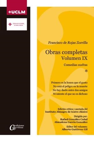 OBRAS COMPLETAS. VOLUMEN IX. COMEDIAS SUELTAS | 9788490444191 | ROJAS ZORRILLA, FRANCISCO DE
