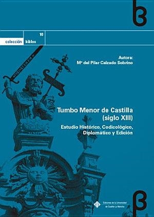 TUMBO MENOR DE CASTILLA (SIGLO XIII) | 9788490440810 | CALZADO SOBRINO, Mª DEL PILAR