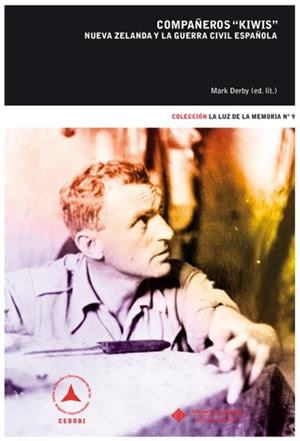 COMPAÑEROS "KIWIS". NUEVA ZELANDA Y LA GUERRA CIVIL ESPAÑOLA | 9788484277927 | DERBY, MARK