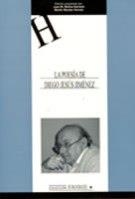 POESÍA DE DIEGO JESÚS JIMÉNEZ, LA | 9788484274933 | MUELAS HERRÁIZ, MARTÍN / MOLINA DAMIANI, JUAN M.