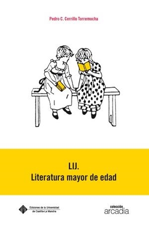 LIJ. LITERATURA MAYOR DE EDAD | 9788490440513 | CERRILLO TORREMOCHA, PEDRO CESAR