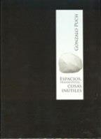 ESPACIOS, TRANSEÚNTES,… COSAS INUTILES | 9788484275909 | LLORET, JAVIER / PUCH, GONZALO