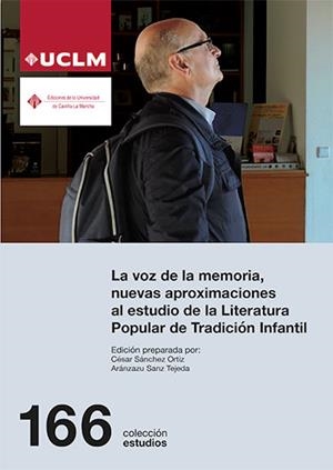 VOZ DE LA MEMORIA, NUEVAS APROXIMACIONES AL ESTUDIO DE LA LITERATURA POPULAR DE TRADICIÓN INFANTIL, LA | 9788490443521