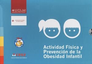 ACTIVIDAD FÍSICA Y PREVENCIÓN DE LA OBESIDAD INFANTIL | 9788484276845 | MARTÍNEZ VIZCAÍNO, VICENTE / SÁNCHEZ LÓPEZ, MAIRENA
