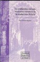 TRADUCCIÓN NARRADA, LA : EL RECURSO NARRATIVO DE LA TRADUCCIÓN FICTICIA | 9788484274025 | HAGEDORN, HANS CHRISTIAN