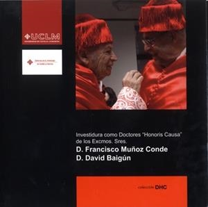 INVESTIDURA COMO DOCTORES "HONORIS CAUSA" DE LOS EXCMOS. SRES. D.FCO MUÑOZ CONDE Y DAVID BAIGÚN | 9788484278214 | MUÑOZ CONDE, FRANCISCO / BAIGÚN, DAVID