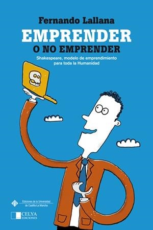 EMPRENDER O NO EMPRENDER | 9788490441244 | FERNANDO LALLANA MORENO