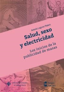 SALUD, SEXO Y ELECTRICIDAD | 9788490443125 | LAGUNA PLATERO, ANTONIO
