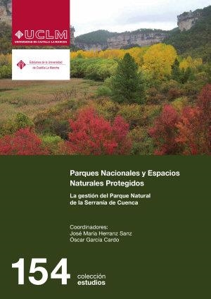 PARQUES NACIONALES Y ESPACIOS NATURALES PROTEGIDOS. LA GESTIÓN DEL PARQUE | 9788490442241