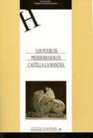 PUEBLOS PRERROMANOS EN CASTILLA-LA MANCHA, LOS | 9788484274957 | CARRASCO SERRANO, GREGORIO