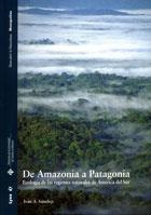 DE AMAZONIA A PATAGONIA | 9788484278450 | SÁNCHEZ BIRKELAND, IVÁN A.