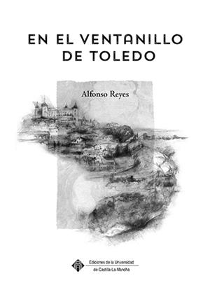 EN EL VENTANILLO DE TOLEDO | 9788490442760 | REYES OCHOA, ALFONSO