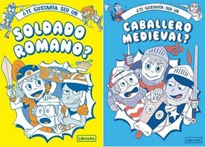 ¿TE GUSTARIA SER UN SOLDADO ROMANO O UN CABALLERO MEDIEVAL? | 9788412506099 | AKIYAMA, TAKAYO/PRESTWICH, MICHAEL/PANG, HANNAH/AMSON-BRADSHAW, GEORGIA/MATYSZAK, PHILLIP