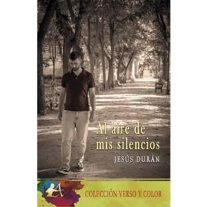 AL AIRE DE MIS SILENCIOS | 9788419439260 | DURÁN, JESÚS
