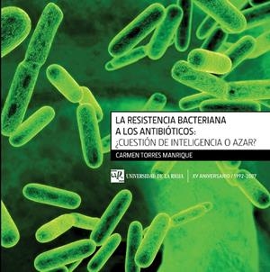 RESISTENCIA BACTERIANA A LOS ANTIBIÓTICOS, LA | 9788496487253 | TORRES MANRIQUE, CARMEN