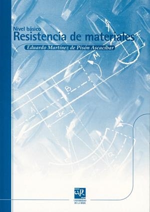 RESISTENCIA DE MATERIALES | 9788495301758 | MARTÍNEZ DE PISÓN ASCACÍBAR, EDUARDO