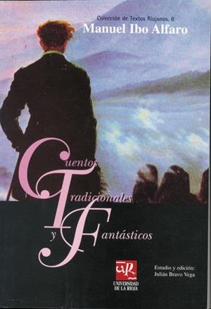 CUENTOS TRADICIONALES Y FANTÁSTICOS | 9788495301413 | IBO ALFARO, MANUEL
