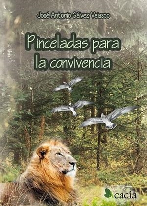 PINCELADAS PARA LA CONVIVENCIA | 9788416966752 | GÁLVEZ VELASCO, JOSÉ ANTONIO