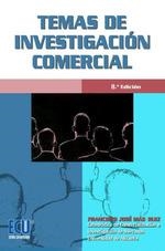 TEMAS DE INVESTIGACIÓN COMERCIAL (8.ª EDICIÓN) | 9788417577995 | MAS RUIZ, FRANCISCO JOSÉ