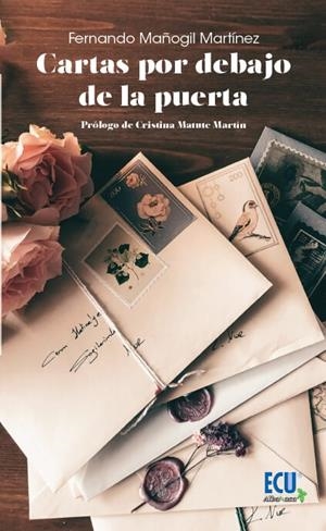 CARTAS POR DEBAJO DE LA PUERTA | 9788418573088 | MAÑOGIL MARTINEZ, FERNANDO