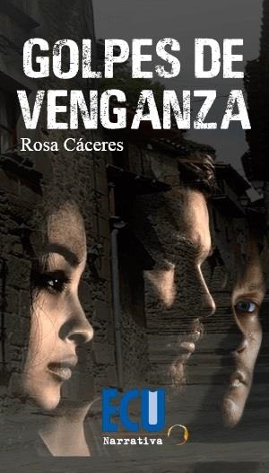 GOLPES DE VENGANZA | 9788417924386 | CACERES, ROSA