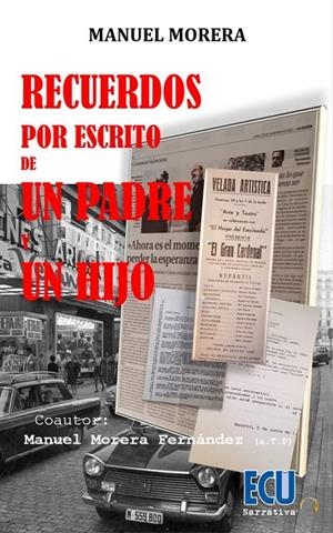 RECUERDOS POR ESCRITO DE UN PADRE Y UN HIJO | 9788417924201 | MORERA FERNÁNDEZ, MANUEL