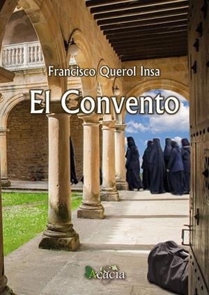 CONVENTO, EL | 9788417577148 | QUEROL INSA, FRANCISCO