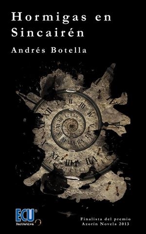 HORMIGAS EN  SINCAIRÉN | 9788417262051 | BOTELLA SORIA, ANDRÉS