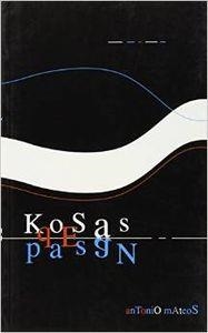KOSAS QUE PASAN | 9788484542940 | MATEOS GARCIA, ANTONIO