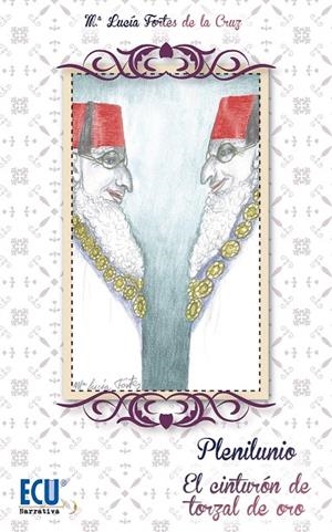 PLENILUNIO. EL CINTURÓN DE TORZAL DE ORO | 9788417262273 | FORTES DE LA CRUZ, M.ª LUCÍA