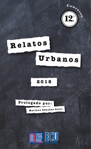 RELATOS URBANOS 2018 | 9788417577681 | LÓPEZ VIZCAÍNO, JOSÉ ANTONIO