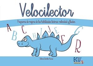 VELOCILECTOR : PROYECTO DE EFICACIA LECTORA | 9788417262617 | LLAMBÉS ARENAS, Mª DOLORES
