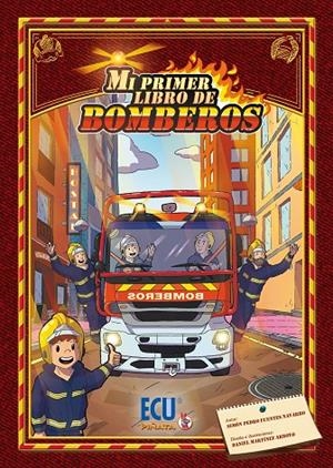 MI PRIMER LIBRO DE BOMBEROS | 9788417262341 | FUENTES NAVARRO, SIMÓN PEDRO